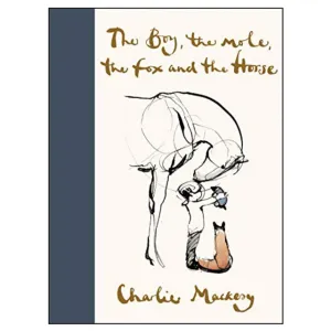 The Boy, the Mole, the Fox and the Horse